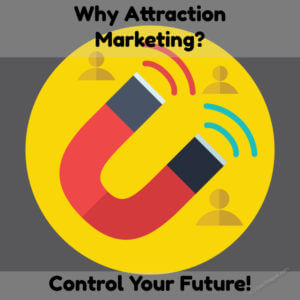 Why Attraction Marketing